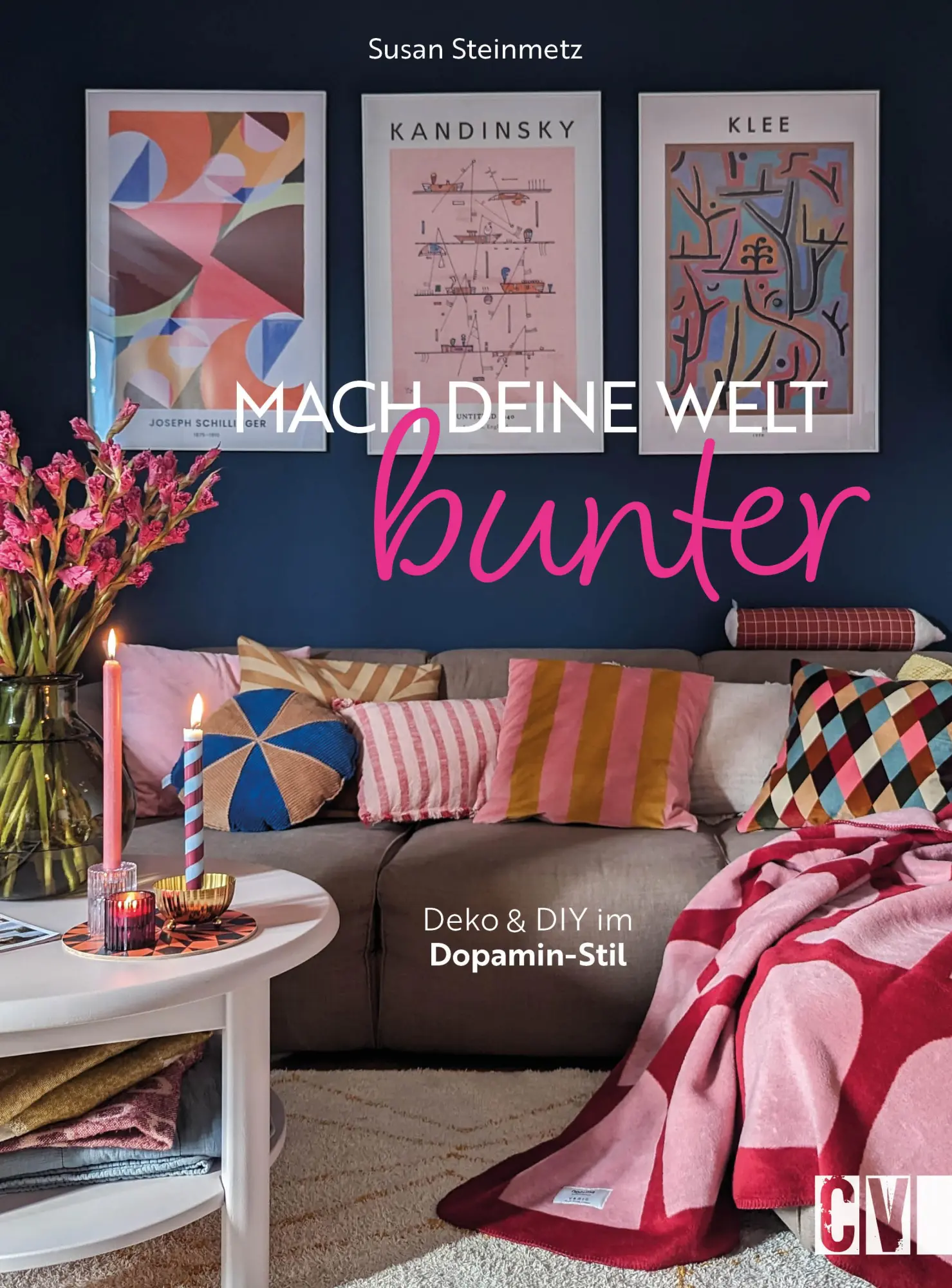 Cover: 9783838839424 | Mach deine Welt bunter | Deko und DIY im Dopamin-Stil | Steinmetz