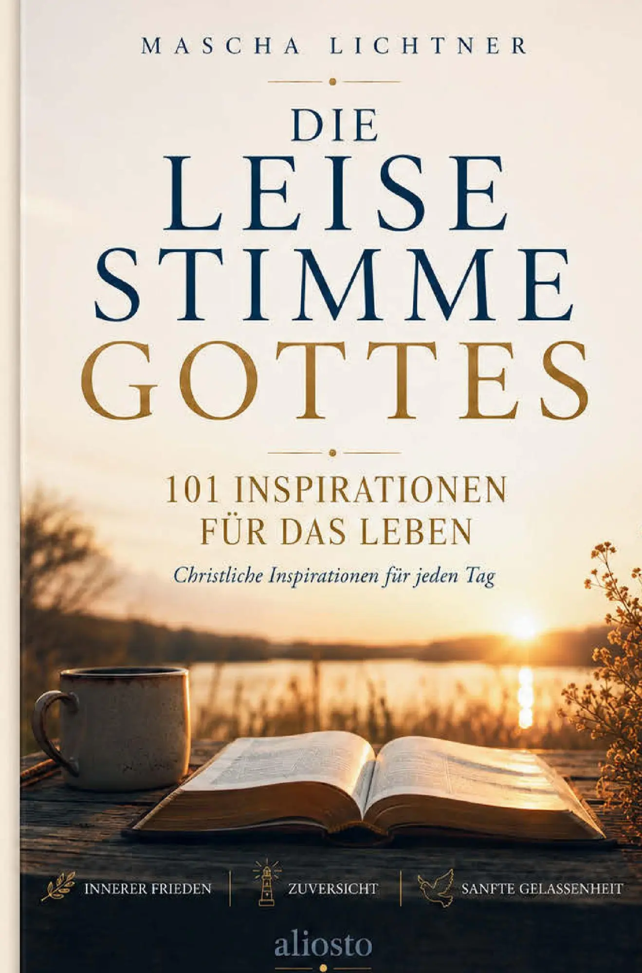 Cover: 9783950609424 | Die leise Stimme Gottes - 101 Inspirationen für das Leben | Lichtner
