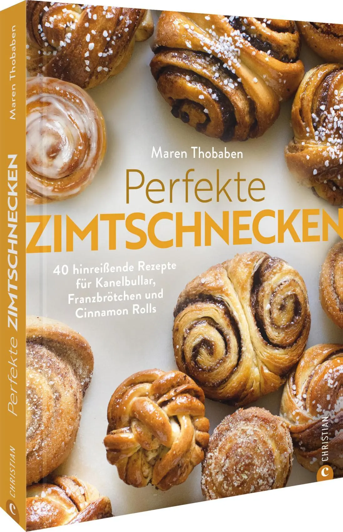 Cover: 9783959619424 | Perfekte Zimtschnecken | Maren Thobaben | Buch | 192 S. | Deutsch