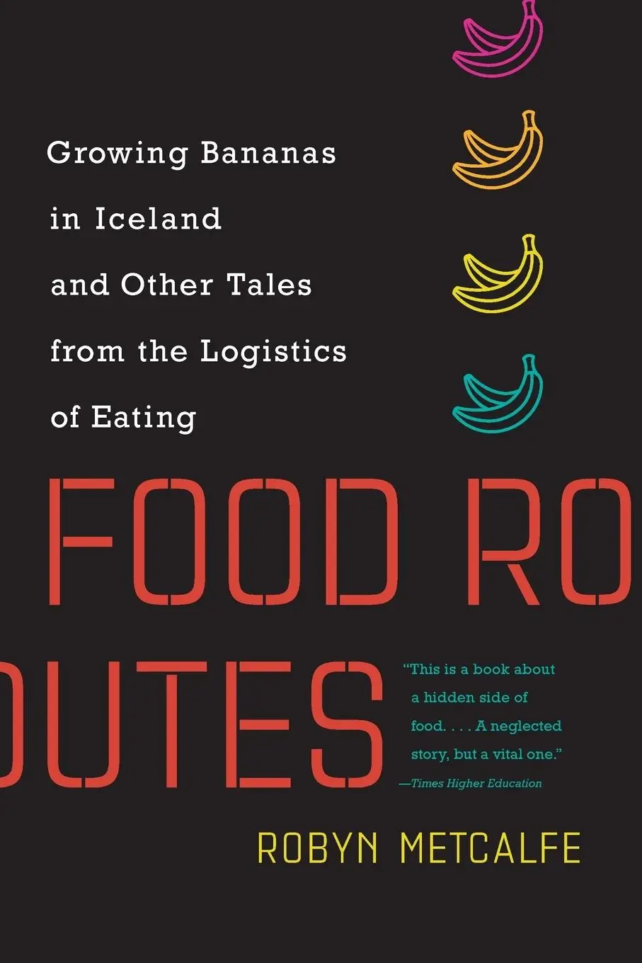 Cover: 9780262539524 | Food Routes | Robyn Metcalfe | Taschenbuch | Englisch | 2020