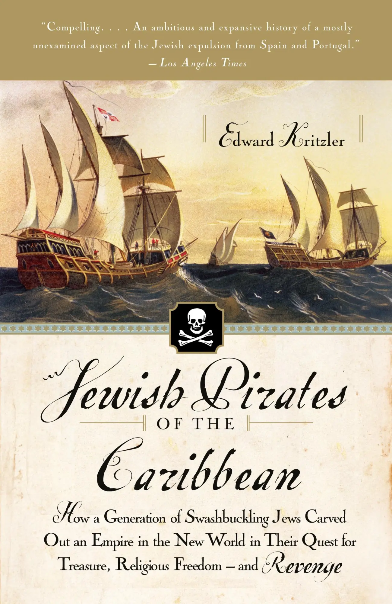 Cover: 9780767919524 | Jewish Pirates of the Caribbean | Edward Kritzler | Taschenbuch | 2009
