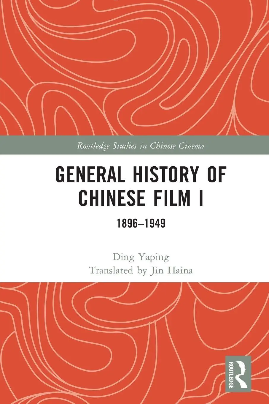 Cover: 9781032069524 | General History of Chinese Film I | 1896-1949 | Ding Yaping | Buch