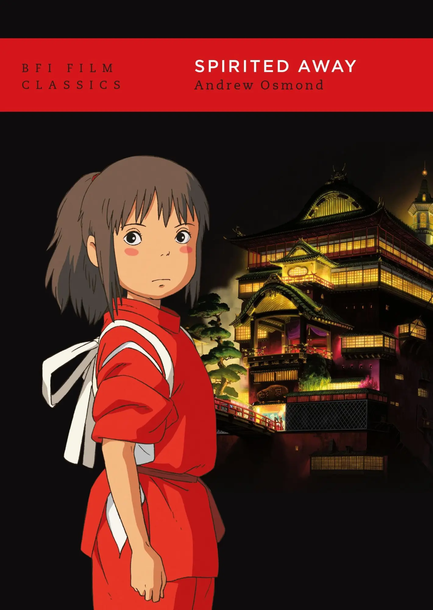 Cover: 9781838719524 | Spirited Away | Andrew Osmond | Taschenbuch | BFI Film Classics | 2020