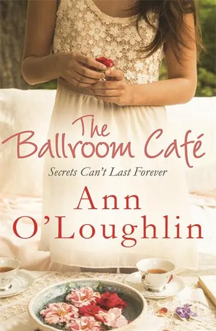 Cover: 9781845029524 | The Ballroom Cafe | Ann O'Loughlin | Taschenbuch | Englisch | 2015