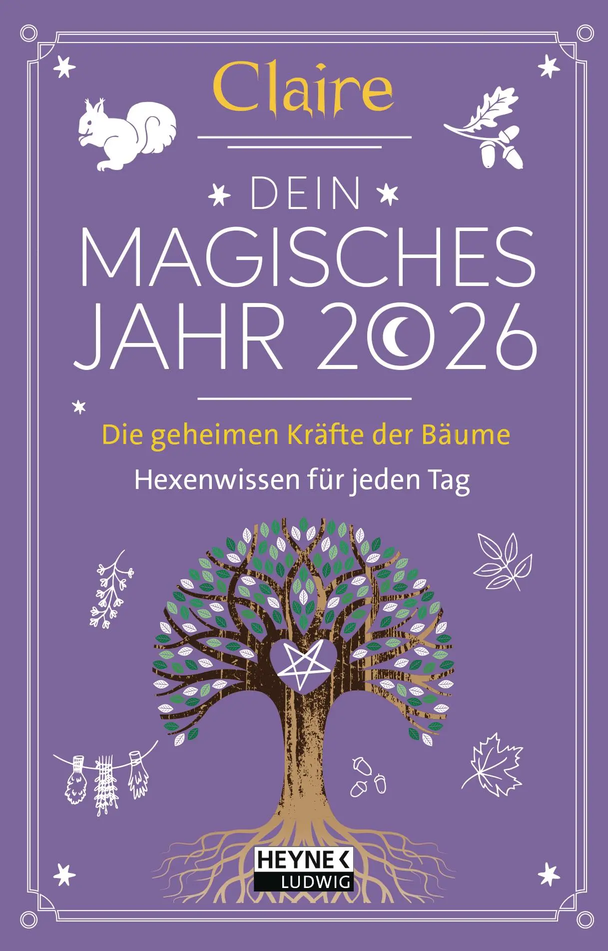Cover: 9783453239524 | Dein magisches Jahr 2026 | Claire | Kalender | 176 S. | Deutsch | 2026