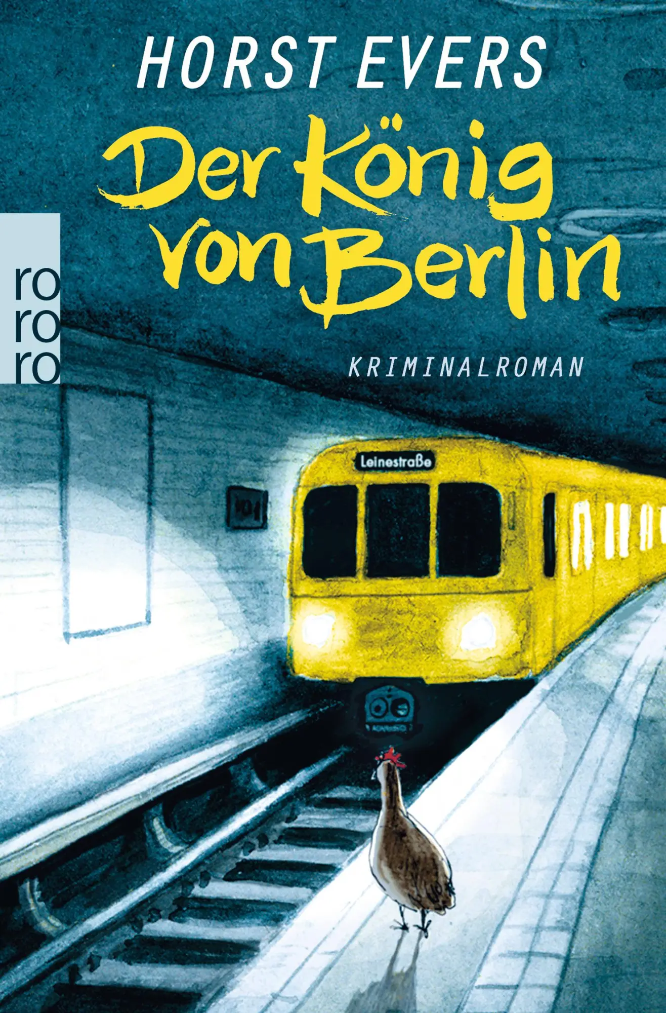Cover: 9783499259524 | Der König von Berlin | Horst Evers | Taschenbuch | 382 S. | Deutsch