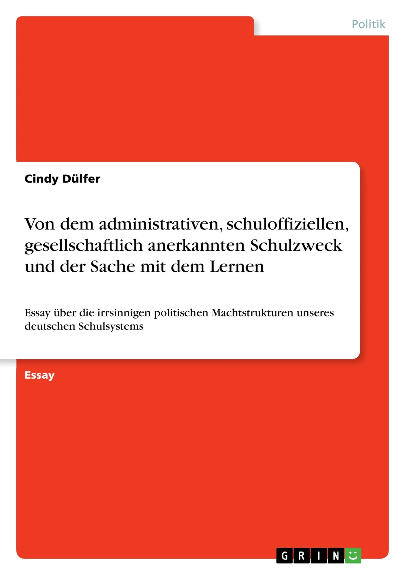 Cover: 9783668309524 | Von dem administrativen, schuloffiziellen, gesellschaftlich...