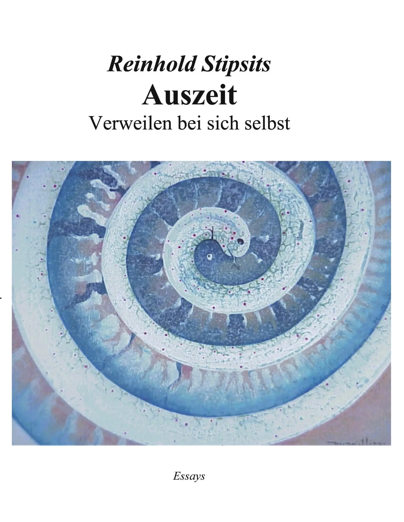 Cover: 9783831109524 | Auszeit. Verweilen bei sich selbst. Essays. | Reinhold Stipsits | Buch