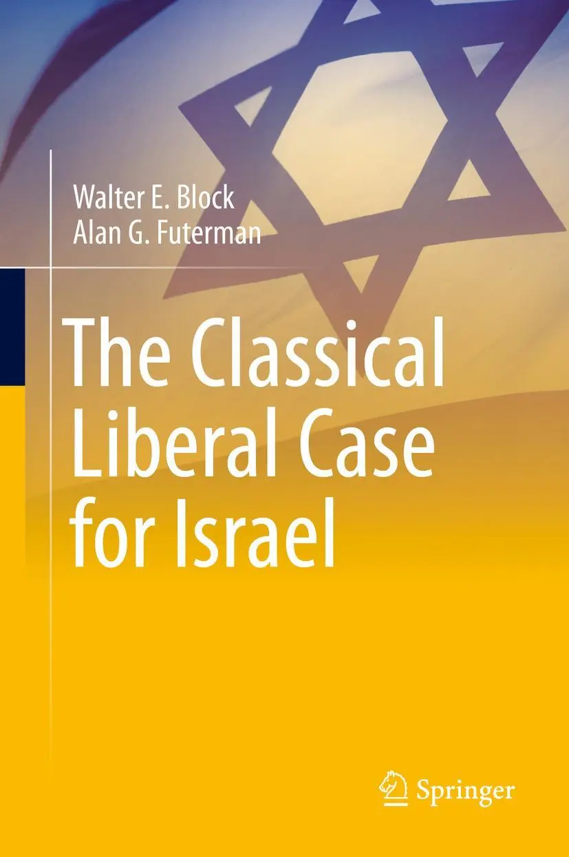 Cover: 9789811639524 | The Classical Liberal Case for Israel | Walter E. Block (u. a.) | Buch