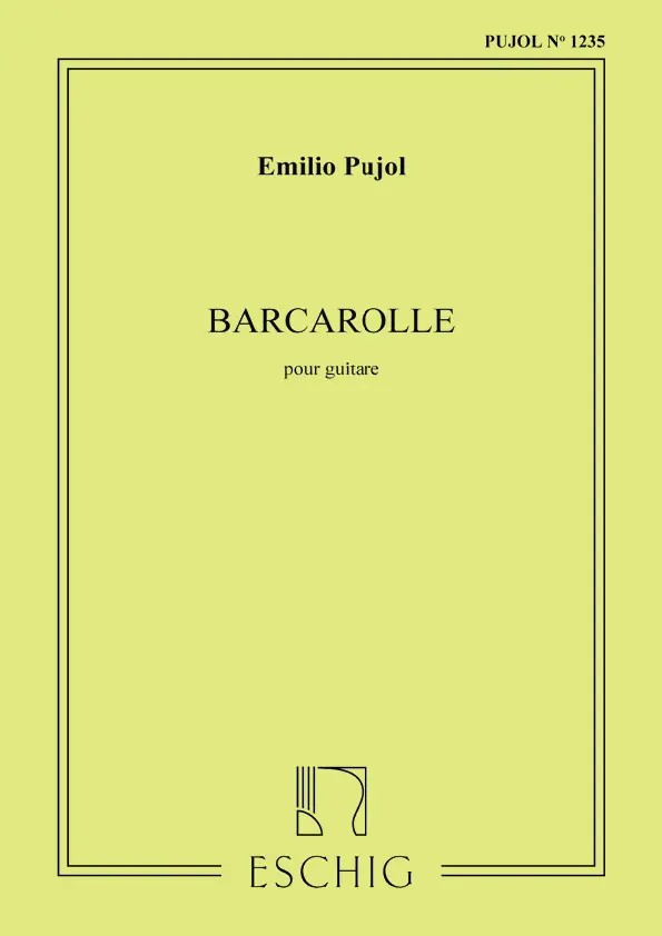 Cover: 9790045029524 | Barcarolle (Pujol 1235) Guitare | Emilio Pujol | Partitur | 2001