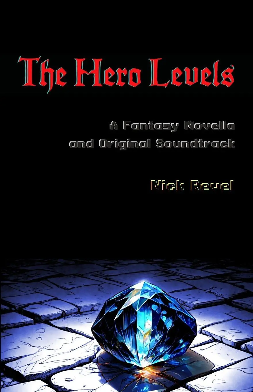 Cover: 9798991849524 | The Hero Levels | A Fantasy Novella | Nick Revel | Taschenbuch | 2025