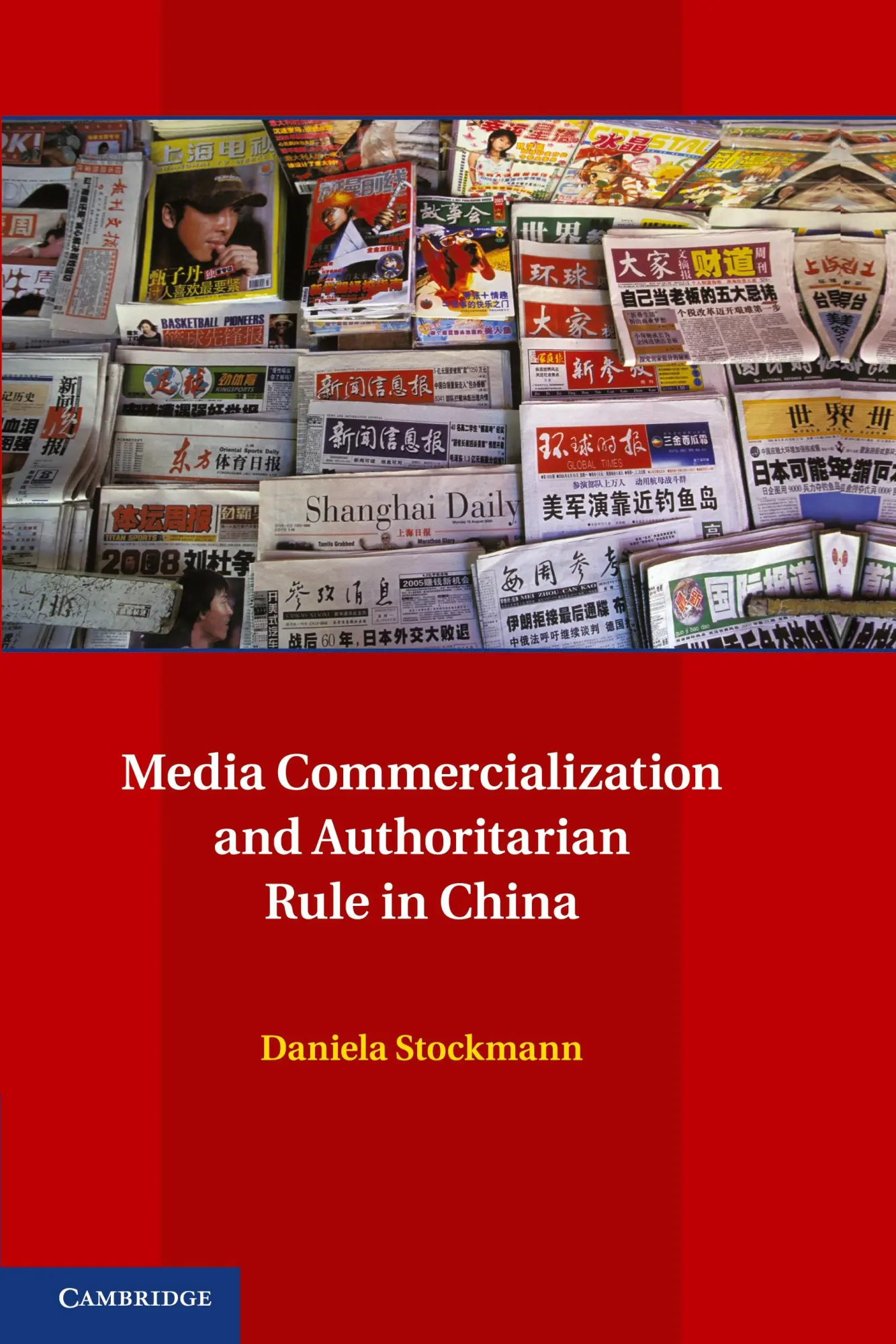 Cover: 9781107469624 | Media Commercialization and Authoritarian Rule in China | Stockmann