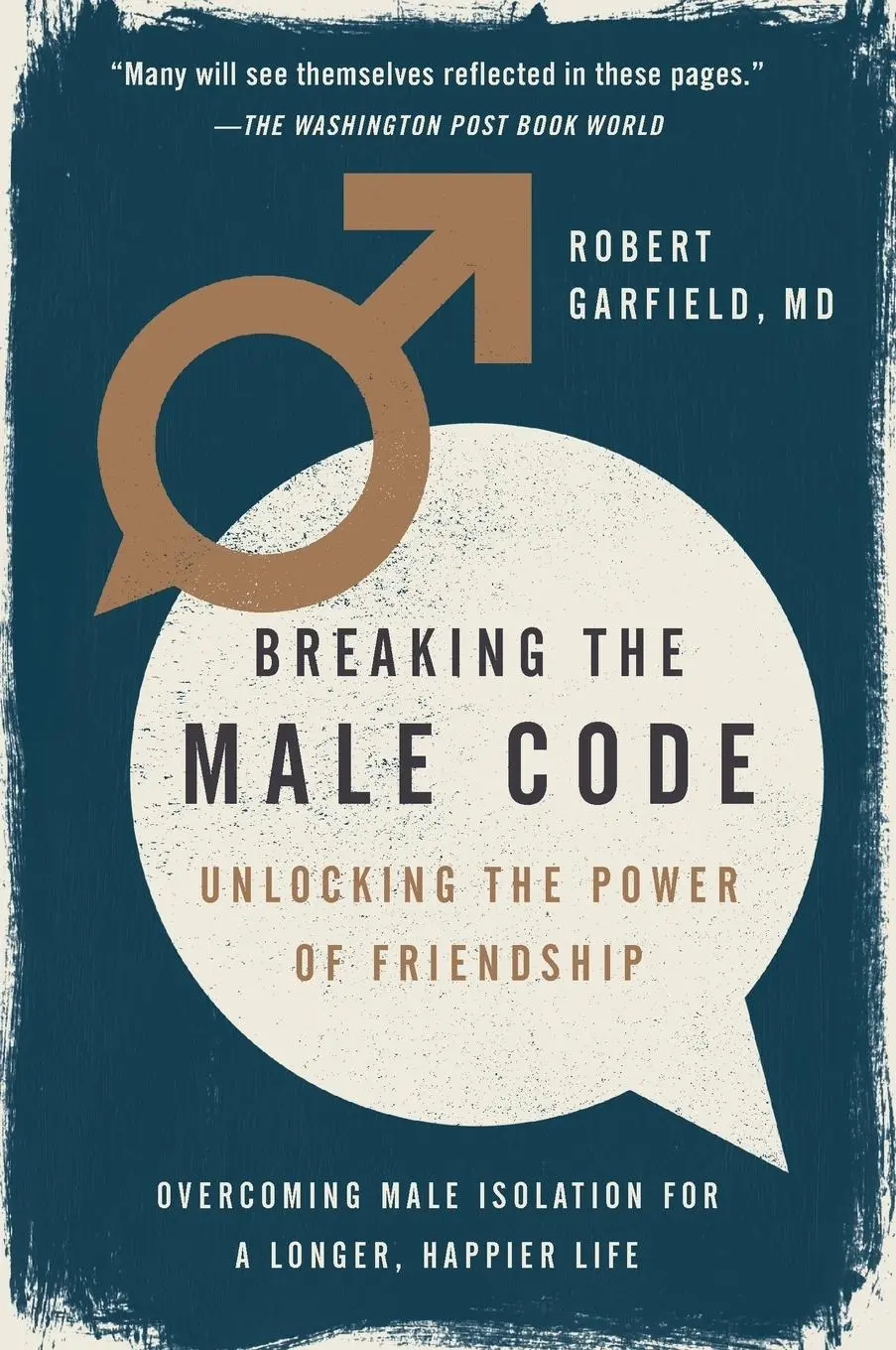 Cover: 9781592409624 | Breaking the Male Code | Unlocking the Power of Friendship | Garfield