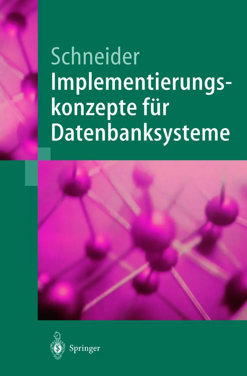 Cover: 9783540419624 | Implementierungskonzepte für Datenbanksysteme | Markus Schneider | xvi