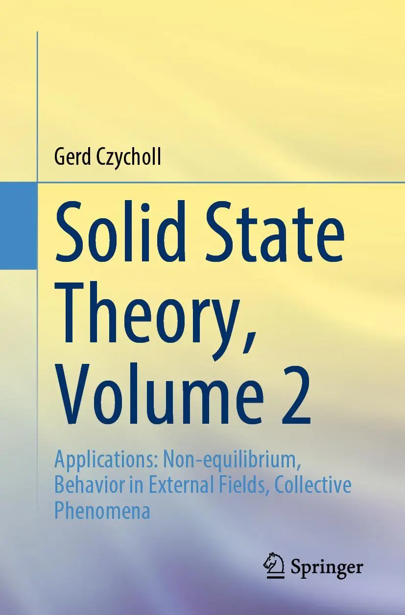 Cover: 9783662669624 | Solid State Theory, Volume 2 | Gerd Czycholl | Taschenbuch | x | 2023