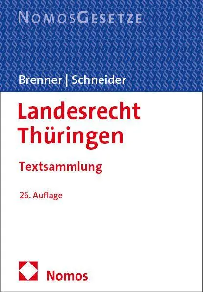 Cover: 9783756019724 | Landesrecht Thüringen | Textsammlung | Michael Brenner (u. a.) | Buch