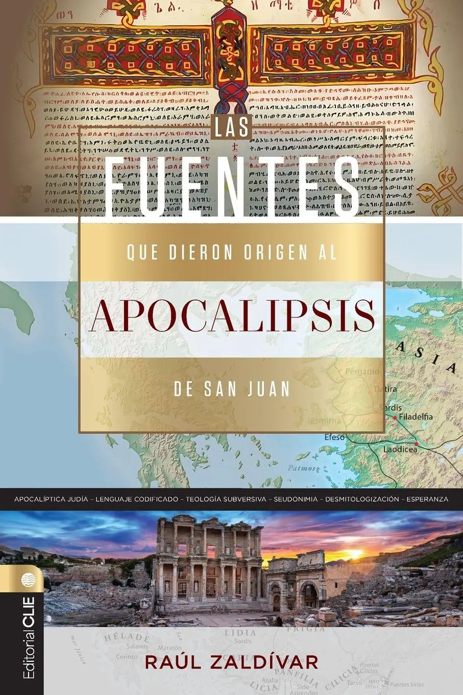 Cover: 9788419779724 | La Fuentes Que Dieron Origen Al Apocalipsis de San Juan | Zaldivar