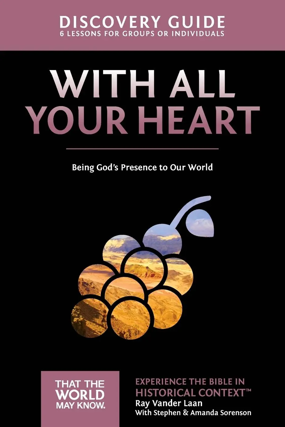 Cover: 9780310879824 | With All Your Heart Discovery Guide | Ray Vander Laan | Taschenbuch