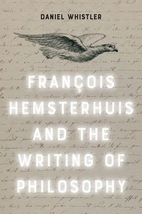 Cover: 9781399509824 | Francois Hemsterhuis and the Writing of Philosophy | Daniel Whistler