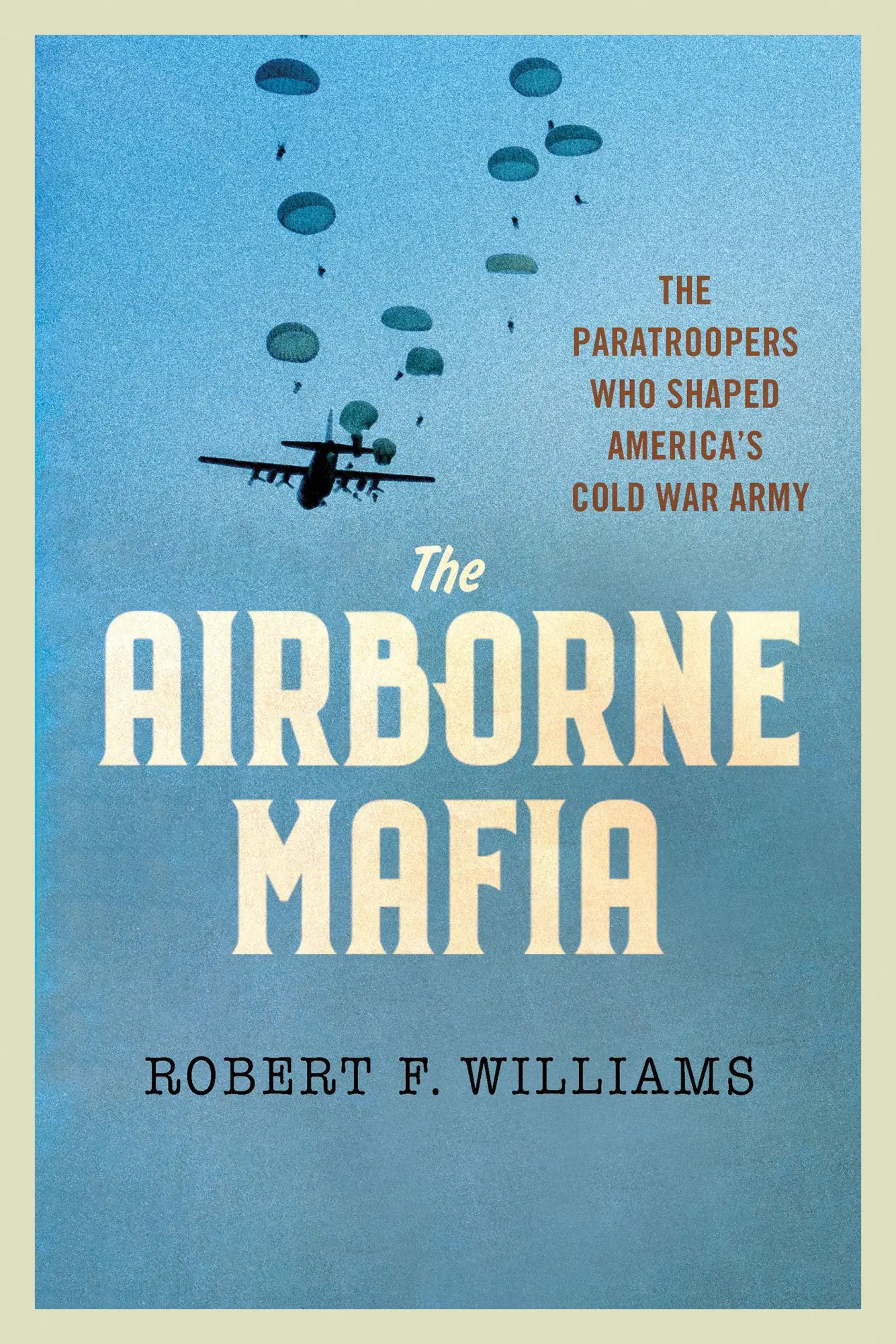 Cover: 9781501779824 | The Airborne Mafia | Robert F Williams | Buch | Englisch | 2025