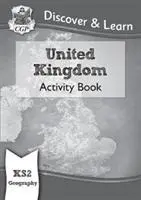Cover: 9781782949824 | KS2 Geography Discover &amp; Learn: United Kingdom Activity Book | Books