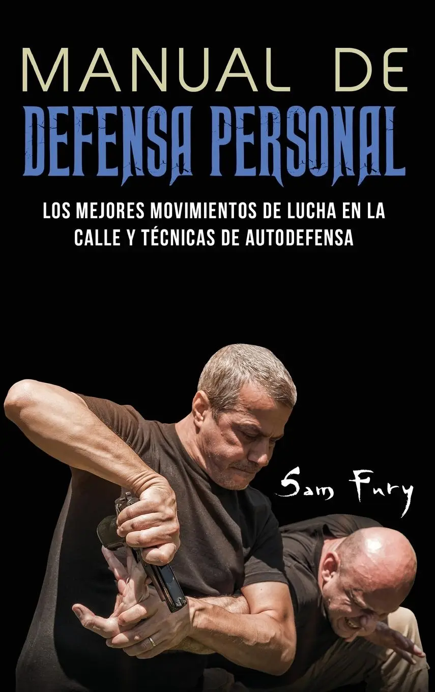 Cover: 9781925979824 | Manual de Defensa Personal | Sam Fury | Buch | Spanisch | 2021