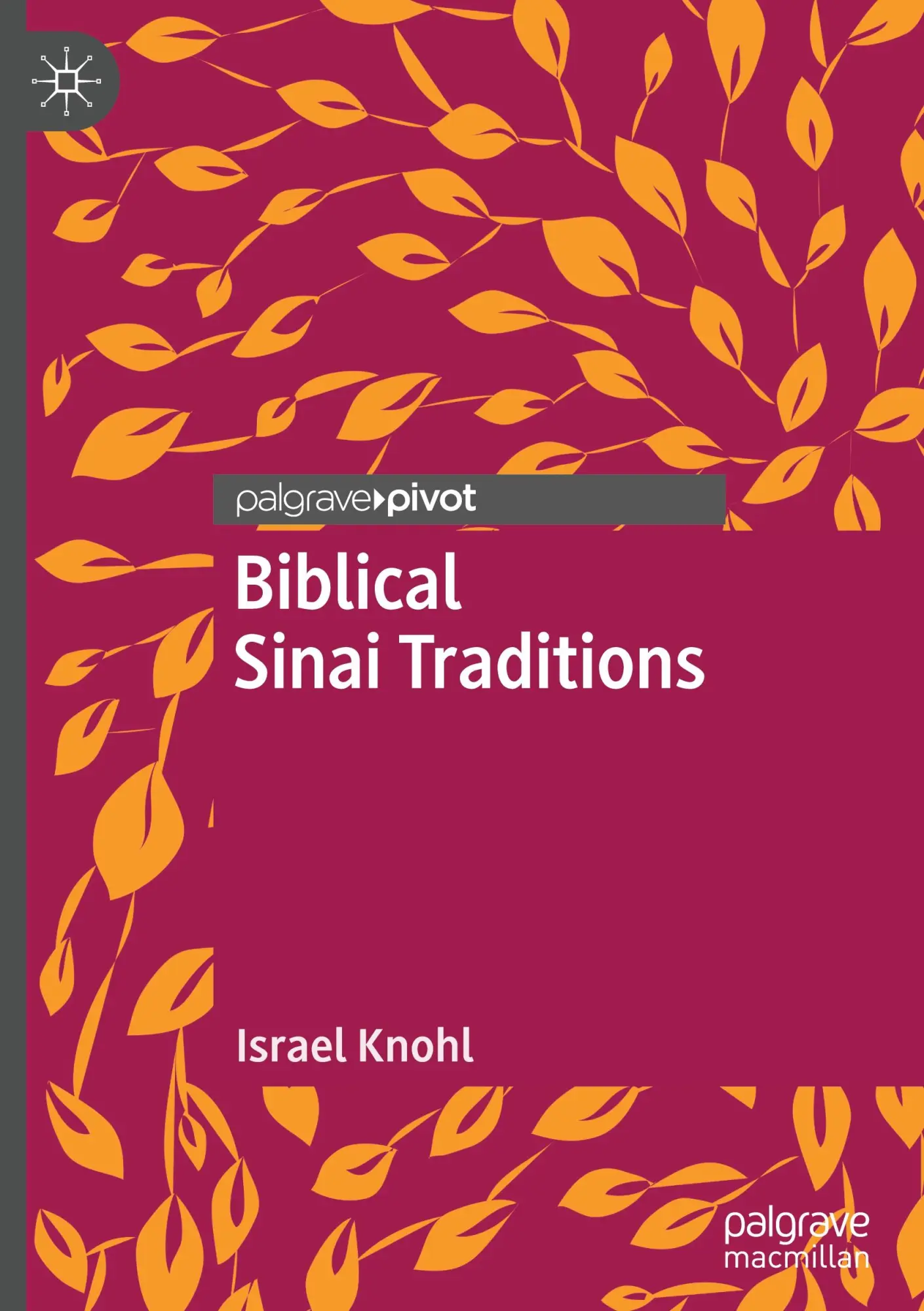 Cover: 9783031779824 | Biblical Sinai traditions | Israel Knohl | Buch | vii | Englisch