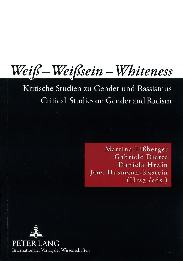 Cover: 9783631579824 | Weiß ¿ Weißsein ¿ Whiteness | Martina Tißberger (u. a.) | Taschenbuch