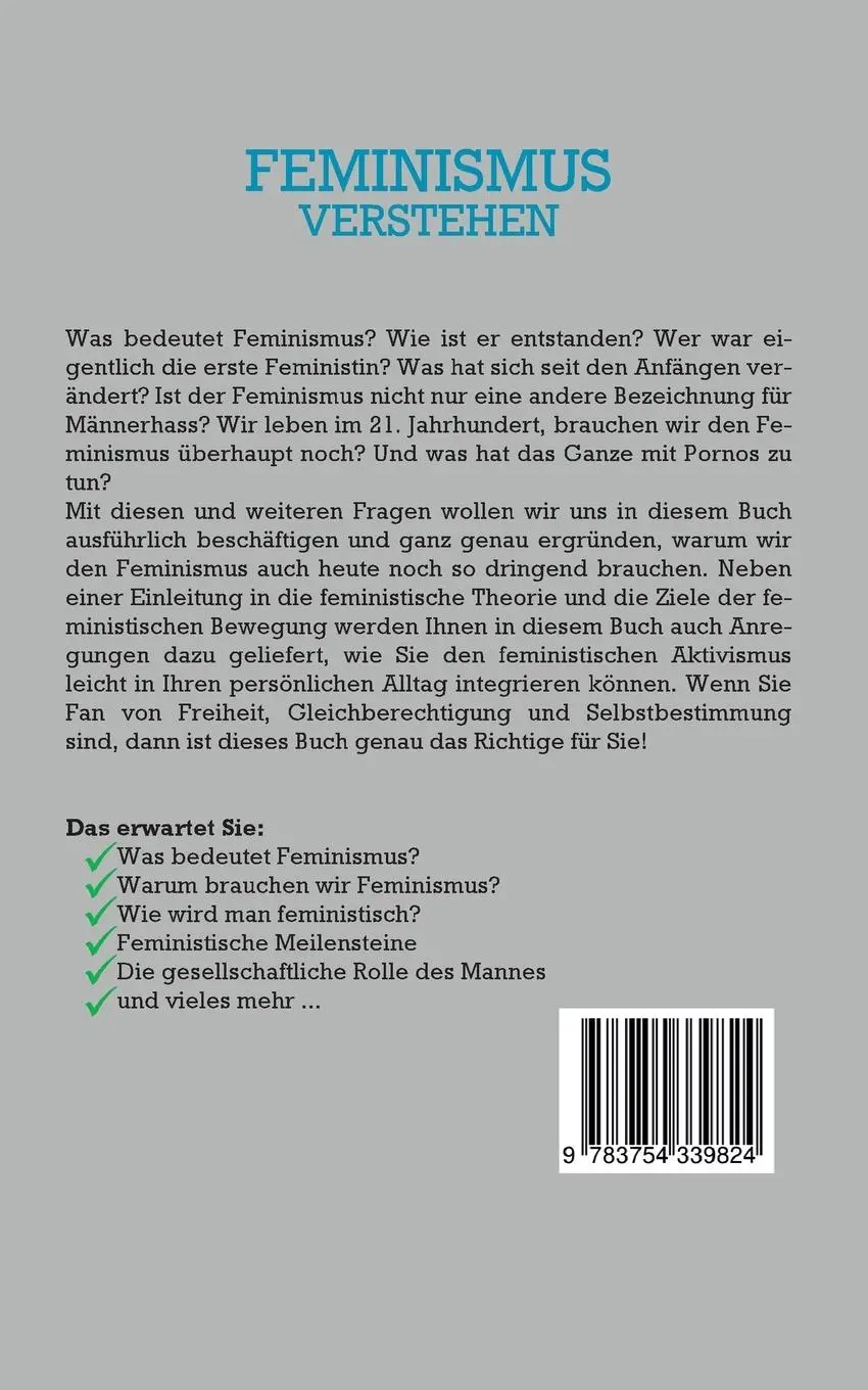 Rückseite: 9783754339824 | Feminismus verstehen: Warum Feminismus so wichtig ist -...