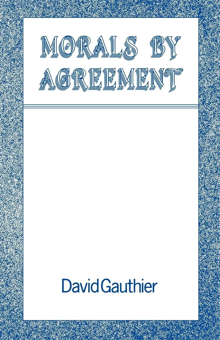 Cover: 9780198249924 | Morals by Agreement | David Guthier (u. a.) | Taschenbuch | Englisch