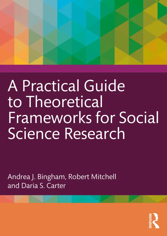 Cover: 9781032199924 | A Practical Guide to Theoretical Frameworks for Social Science...