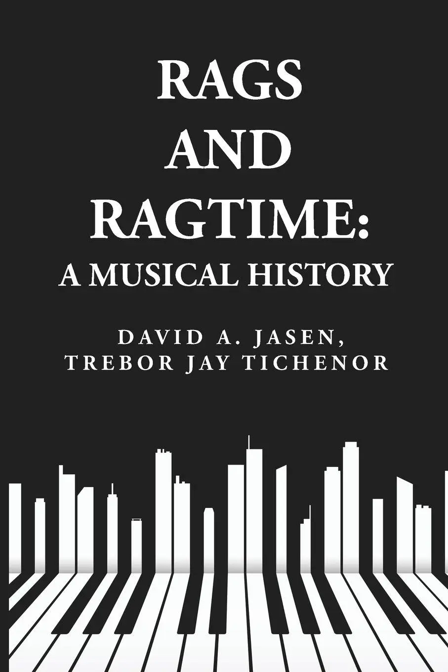Cover: 9781639239924 | Rags and Ragtime | Trebor Jay Tichenor David A. Jasen | Taschenbuch