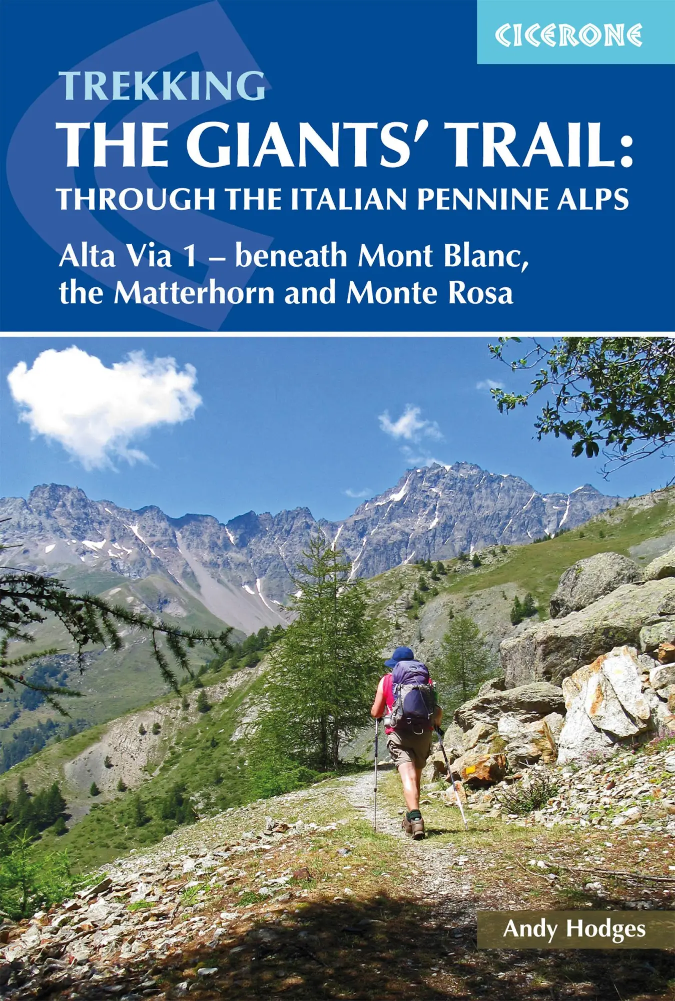 Cover: 9781852849924 | Trekking the Giants' Trail: Through the Italian Pennine Alps | Hodges