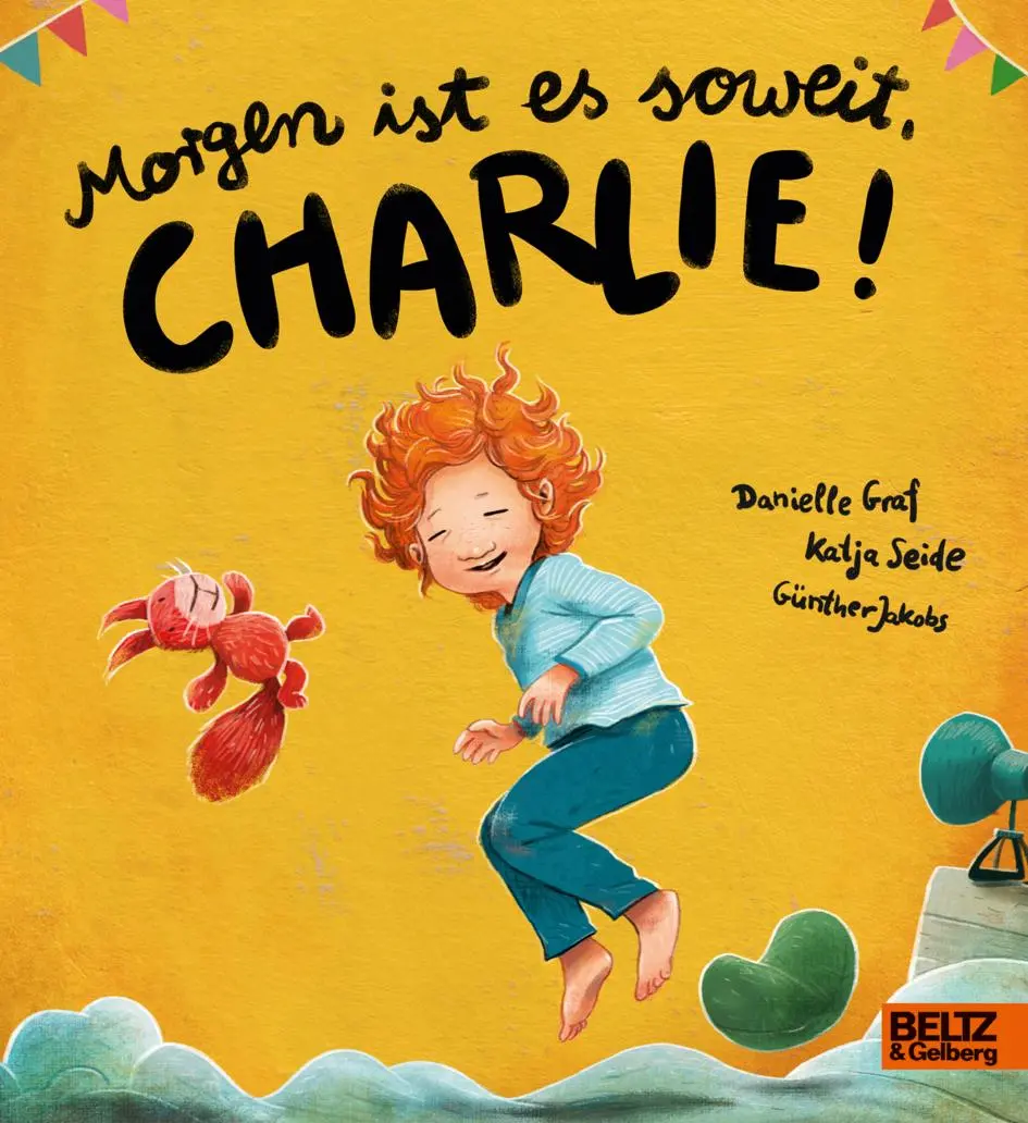 Cover: 9783407759924 | Morgen ist es soweit, Charlie! | Danielle Graf (u. a.) | Buch | 22 S.