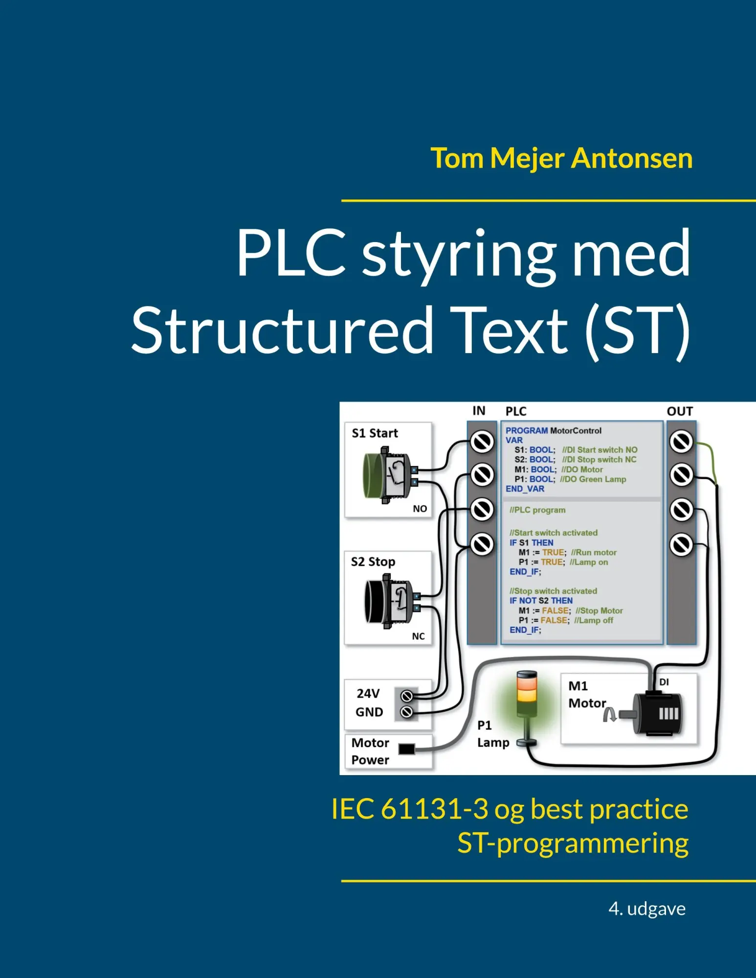 Cover: 9788776919924 | PLC styring med Structured Text (ST), V4 | Tom Mejer Antonsen | Buch