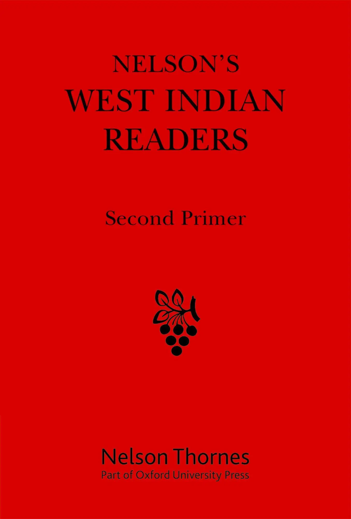 Cover: 9780175660025 | Nelson''s West Indian Readers Second Primer | J O Cutteridge | Buch
