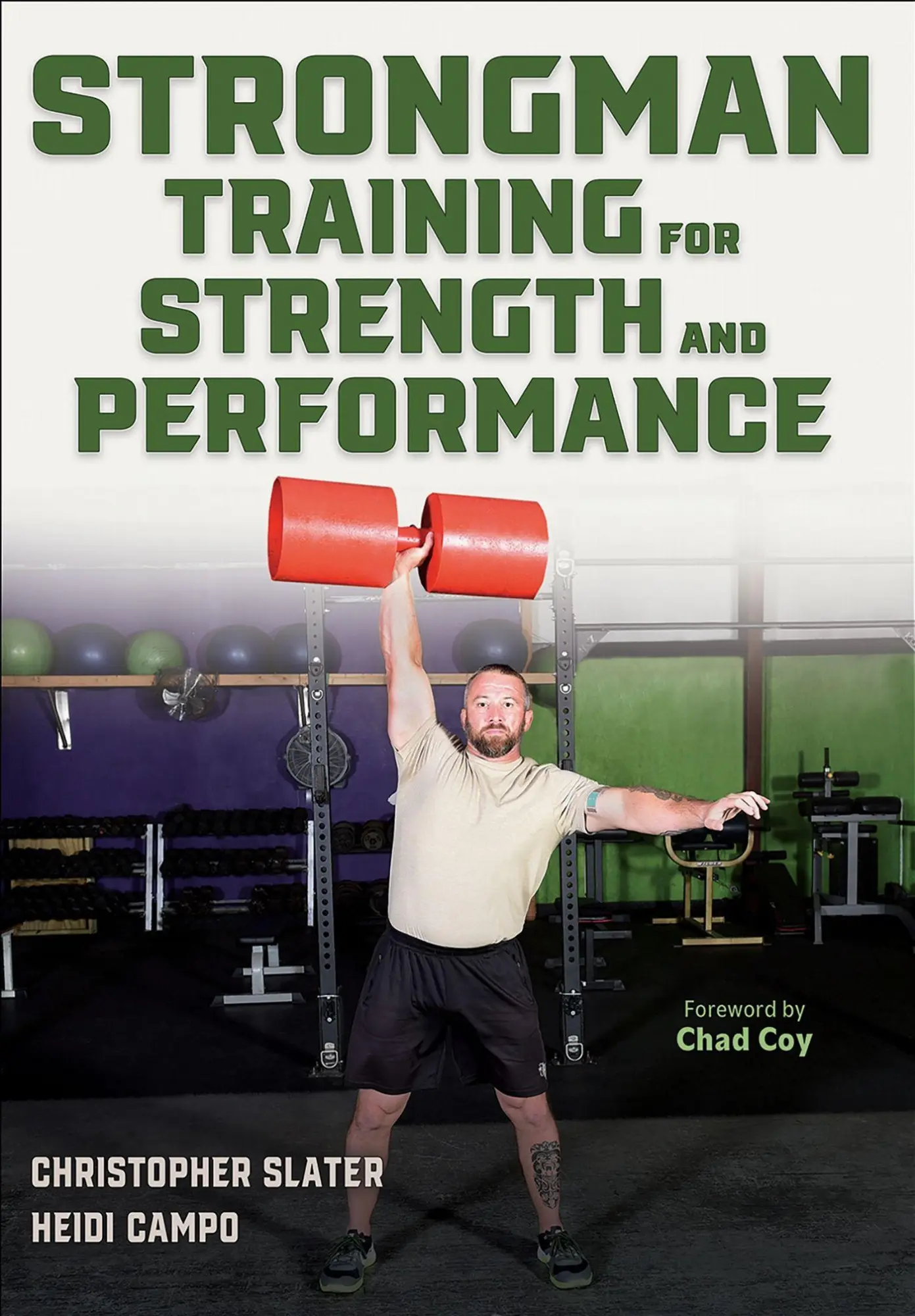 Cover: 9781718240025 | Strongman Training for Strength and Performance | Slater (u. a.)