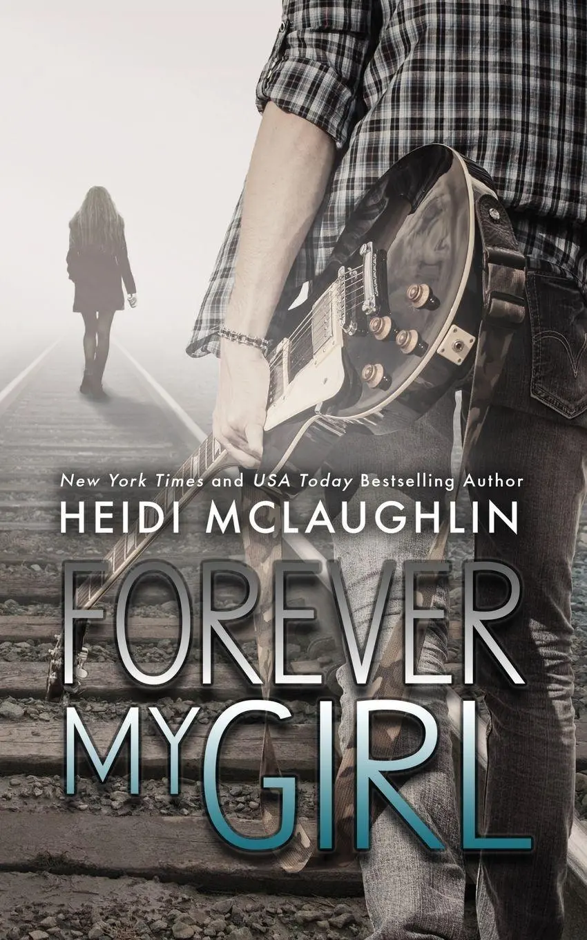Cover: 9781732000025 | Forever My Girl | Heidi Mclaughlin | Taschenbuch | The Beaumont Series