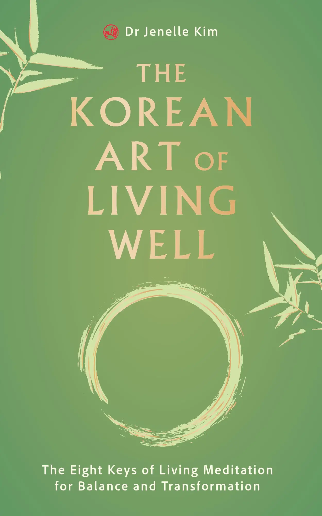 Cover: 9781836810025 | The Korean Art of Living Well | Jenelle Kim | Taschenbuch | Englisch