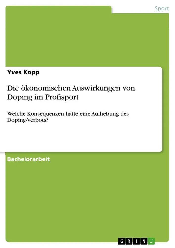 Cover: 9783346630025 | Die ökonomischen Auswirkungen von Doping im Profisport | Yves Kopp