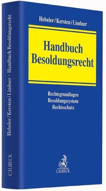 Cover: 9783406640025 | Handbuch Besoldungsrecht | Timo Hebeler | Buch | XXXVIII | Deutsch