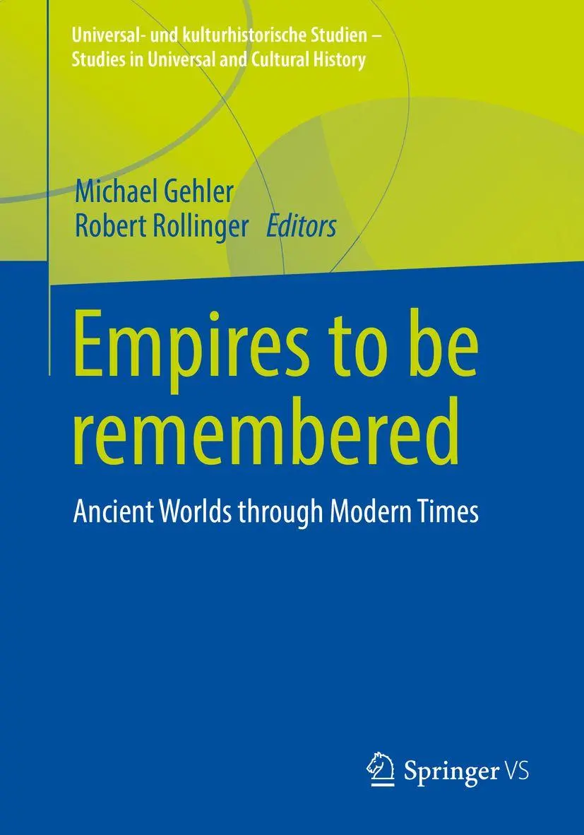 Cover: 9783658340025 | Empires to be remembered | Ancient Worlds through Modern Times | Buch