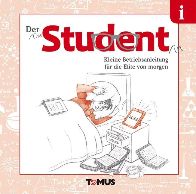 Cover: 9783736620025 | Der Student | Kleine Betriebsanleitung für die Elite von morgen | Buch