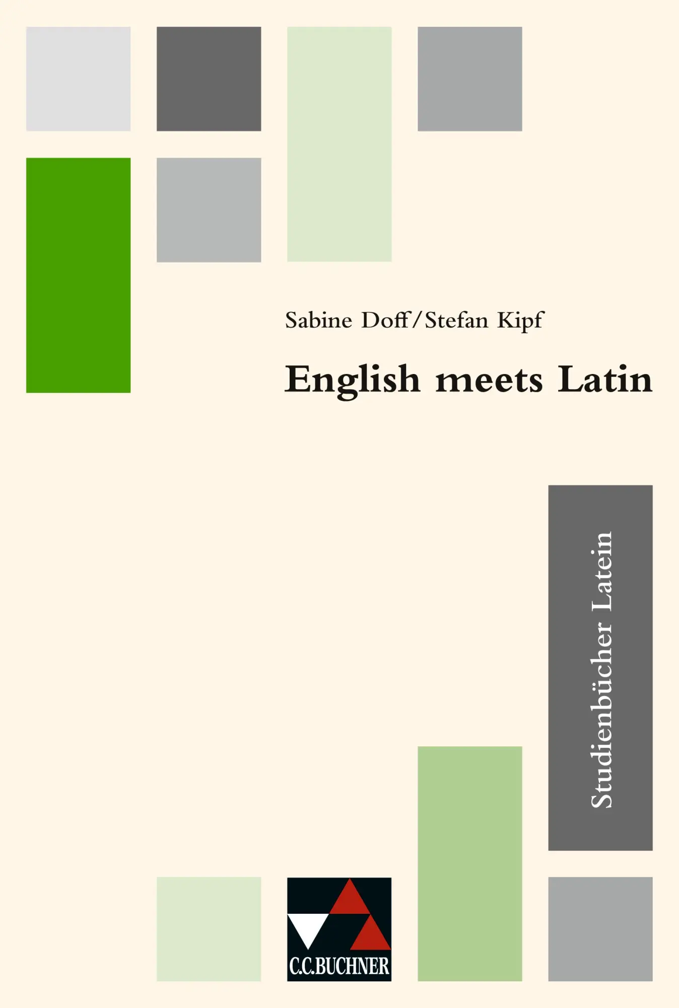 Cover: 9783766180025 | Studienbücher Latein 02. English meets Latin | Tamara Choitz (u. a.)