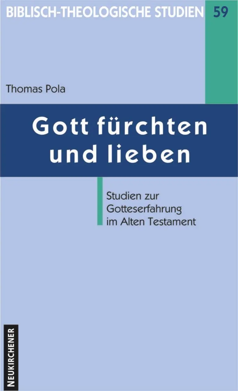 Cover: 9783788720025 | Gott fürchten und lieben | Thomas Pola | Taschenbuch | Buch | Deutsch