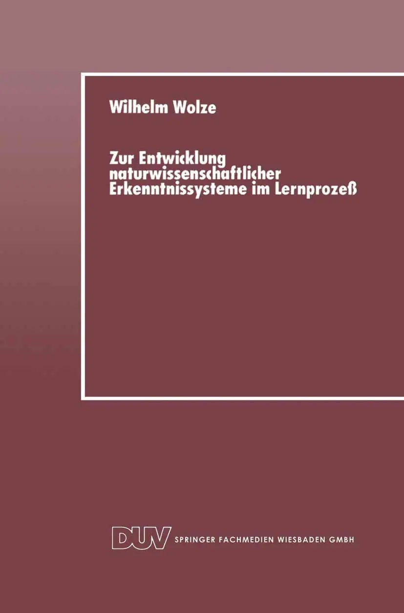 Cover: 9783824420025 | Zur Entwicklung naturwissenschaftlicher Erkenntnissysteme im...