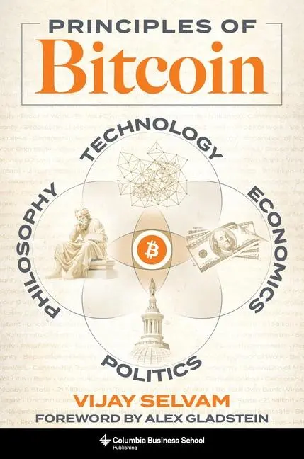 Cover: 9780231220125 | Principles of Bitcoin | Vijay Selvam | Buch | Englisch | 2025