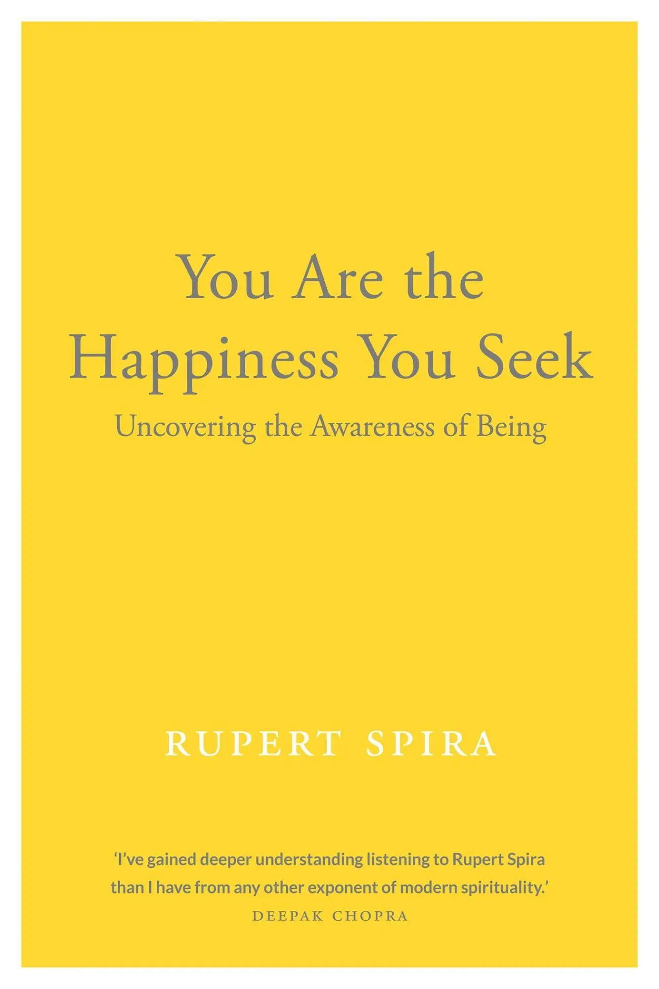 Cover: 9781684030125 | You Are the Happiness You Seek | Uncovering the Awareness of Being
