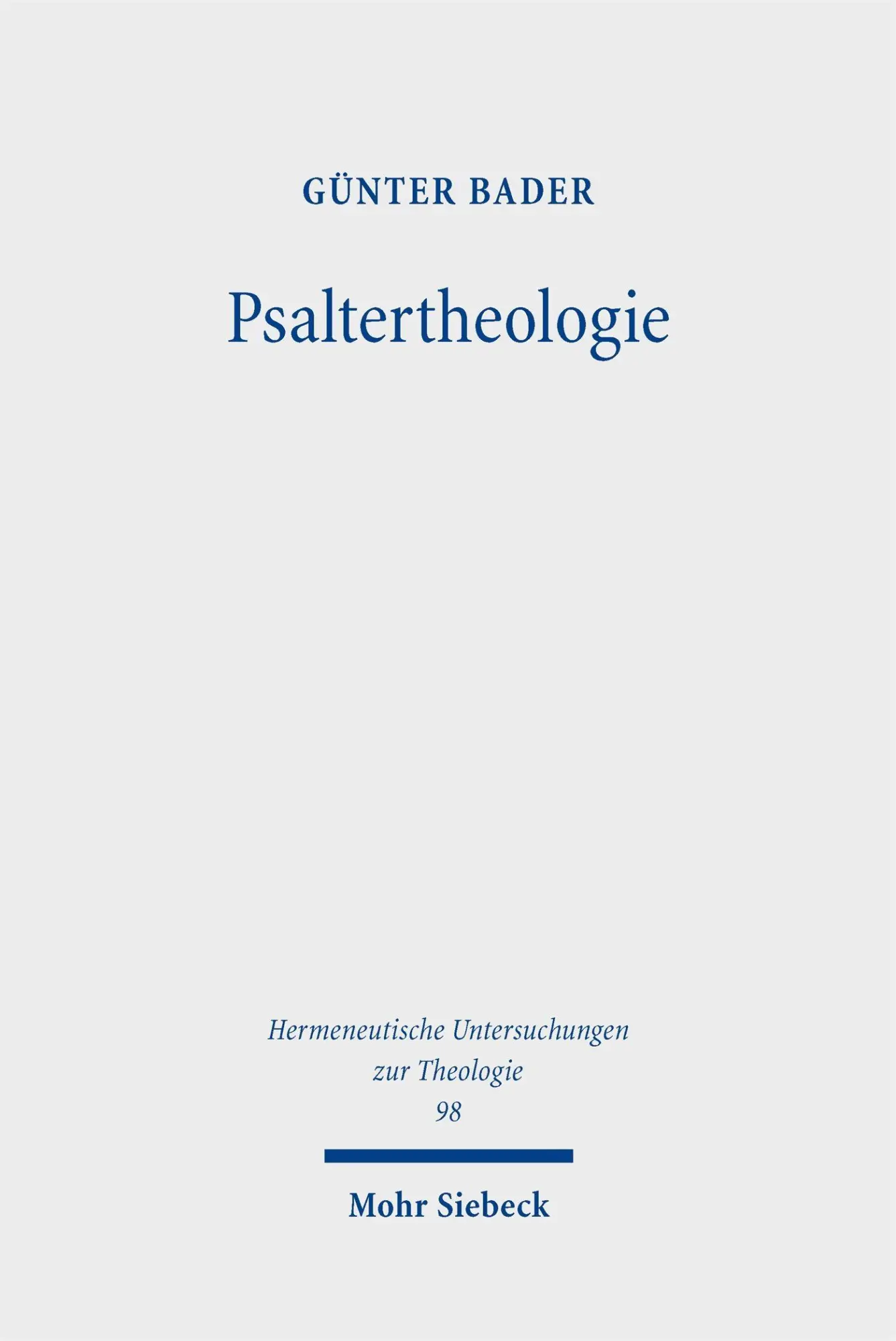 Cover: 9783162000125 | Psaltertheologie | Eine Nachlese | Günter Bader | Buch | 550 S. | 2026