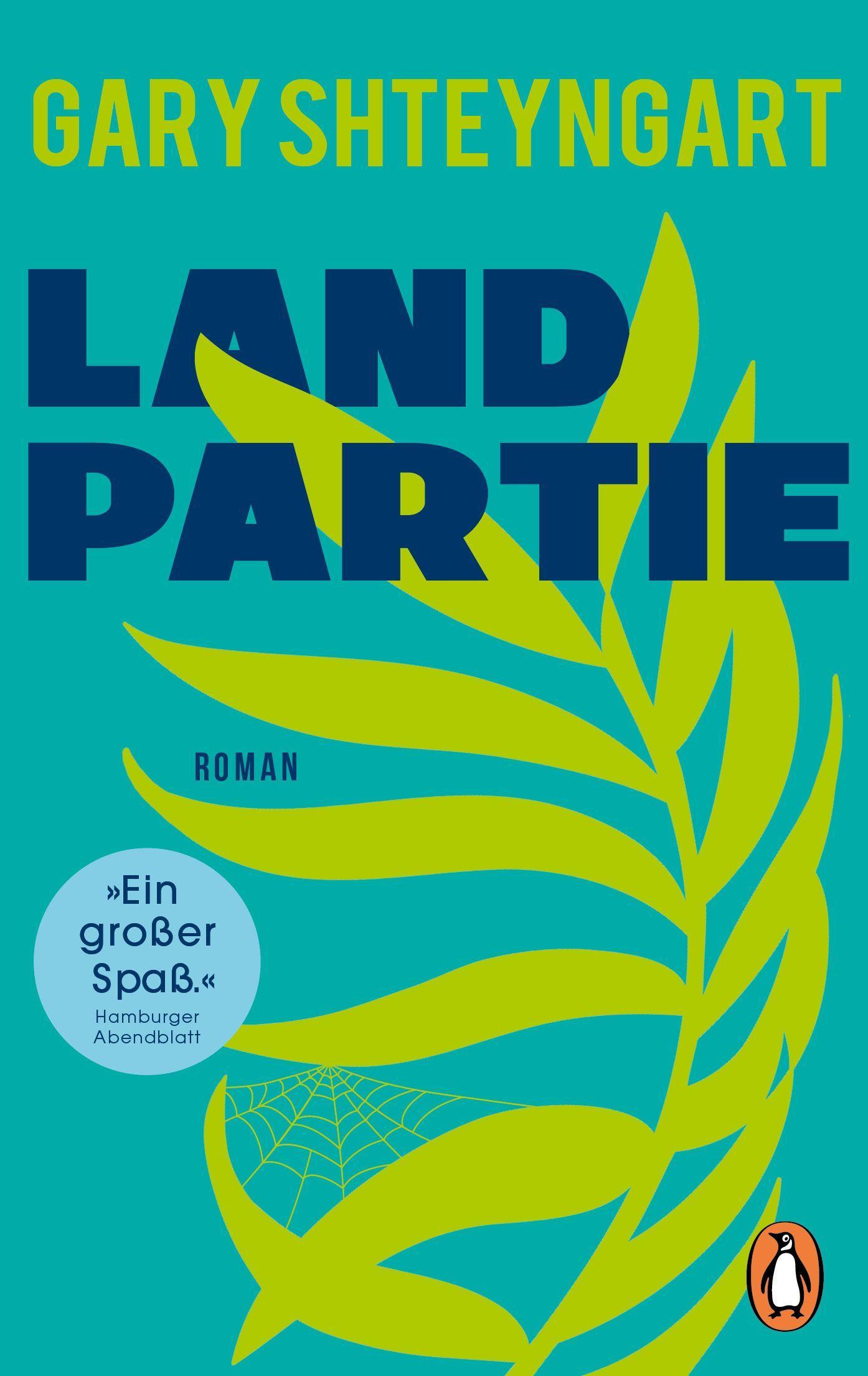 Cover: 9783328110125 | Landpartie | Roman | Gary Shteyngart | Taschenbuch | 480 S. | Deutsch